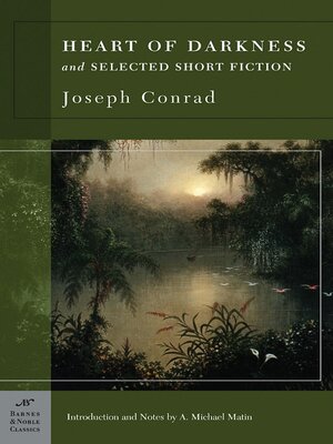 cover image of Heart of Darkness and Selected Short Fiction (Barnes & Noble Classics Series)